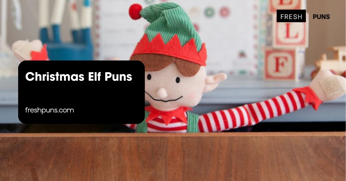 Christmas Elf Puns